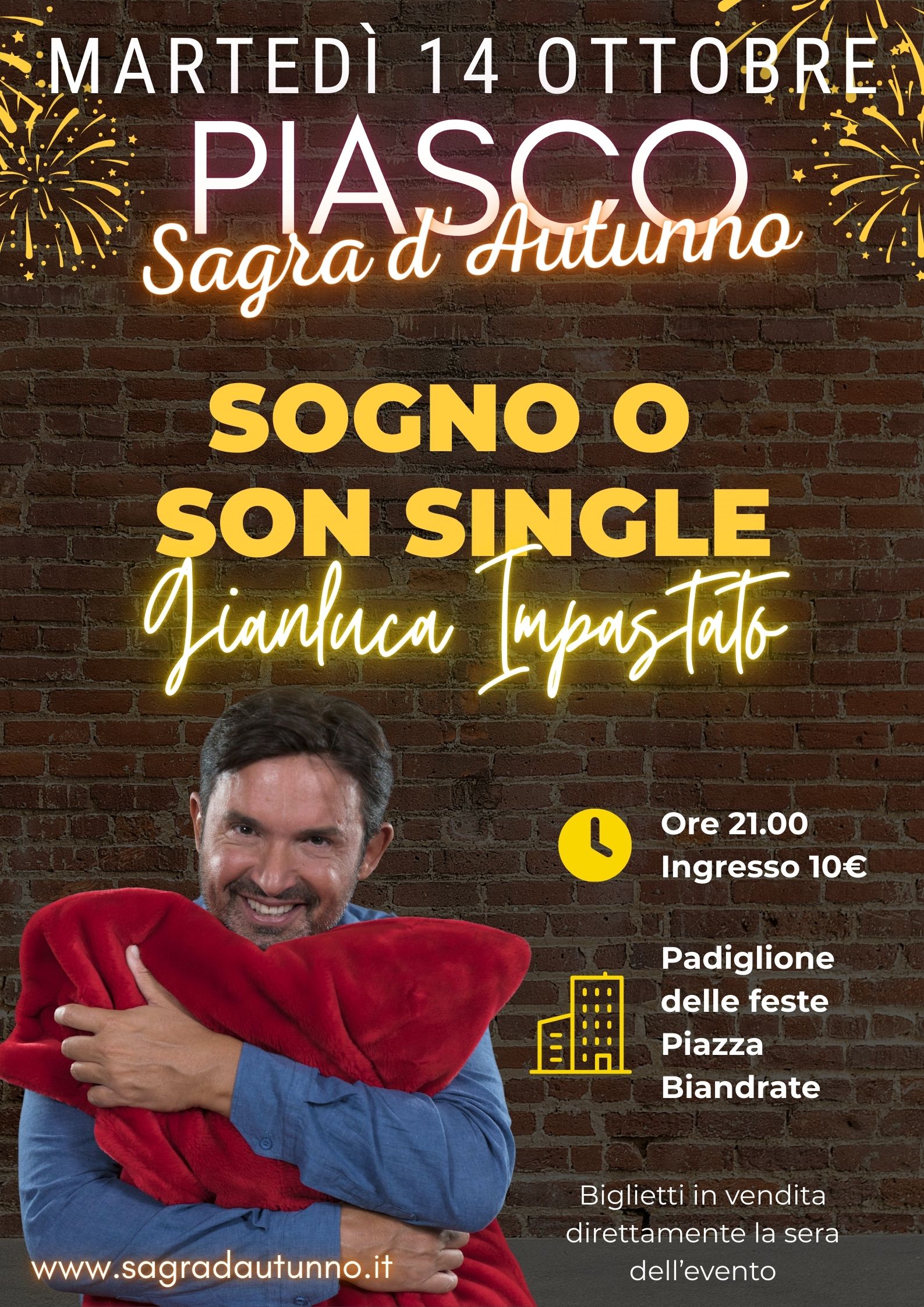 Gianluca Impastato - Sogno o Son Single? - Sagra d'Autunno - Piasco