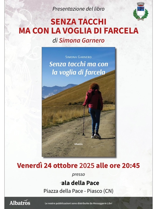 “Senza tacchi ma con la voglia di farcela” – Simona Garnero presenta il suo libro a Piasco