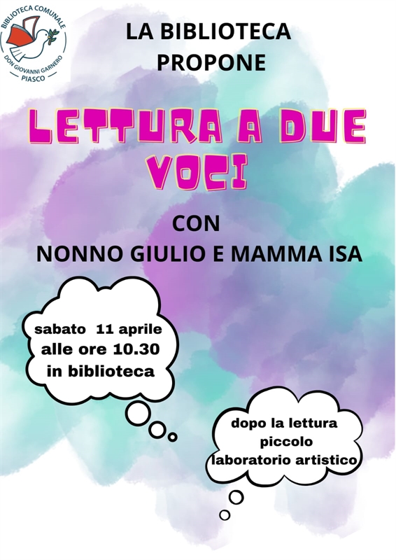 Lettura a due voci: sabato 11 aprile la Biblioteca di Piasco incanta i bambini con le storie di Nonno Giulio e Mamma Isa