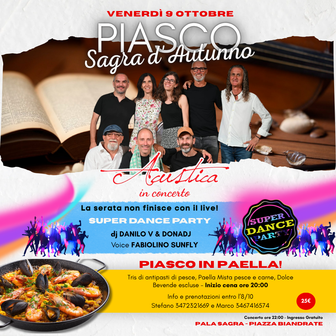 Piasco in Paella! Cena, Acustica in Concerto e Super Dance Party